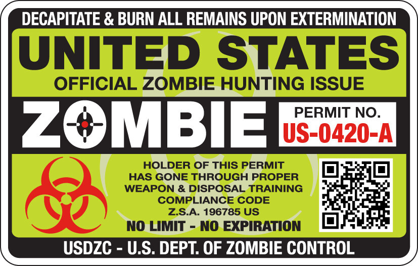 United States ZOMBIE HUNTING Permit – Green – Full Color Decal/Sticker