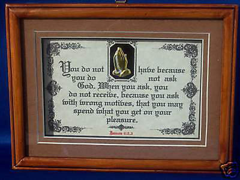 Bible Plaque “YOU DO NOT HAVE,BECAUSE YOU DONOT ASK GOD”Christian Verse Gift NEW